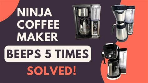 ninja coffee maker troubleshooting 5 beeps